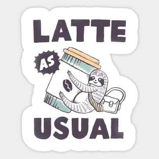 Latte As Usual Sticker